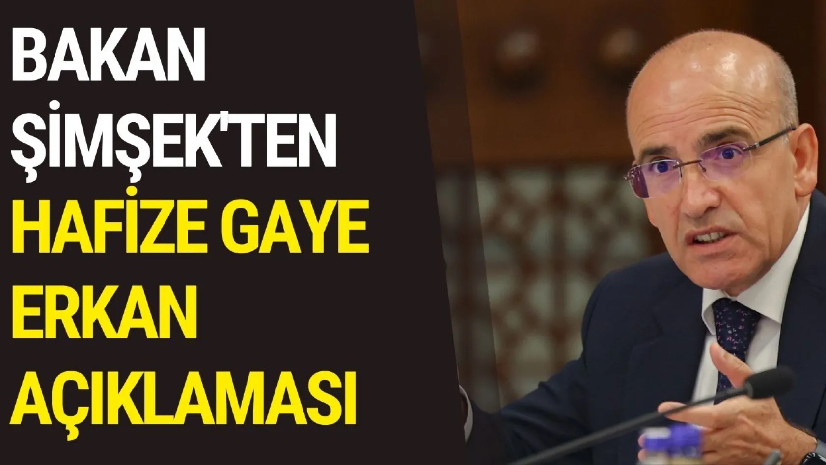 Bakan Şimşek'ten Hafize Gaye Erkan açıklaması
