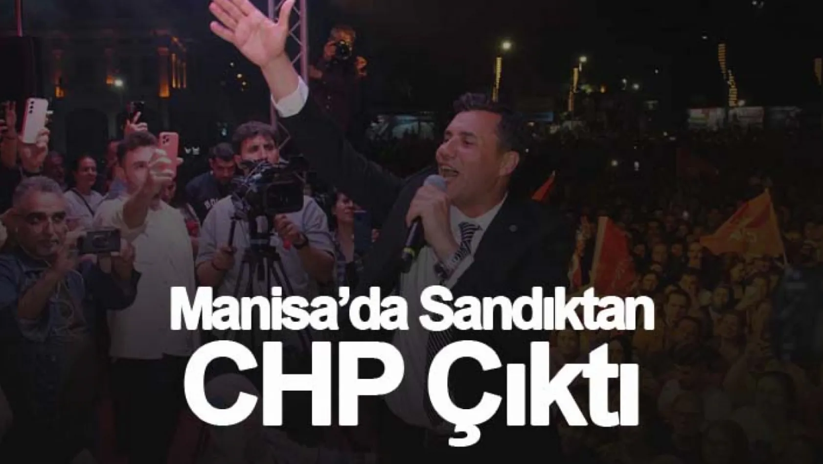 Manisa'da sandıktan CHP çıktı
