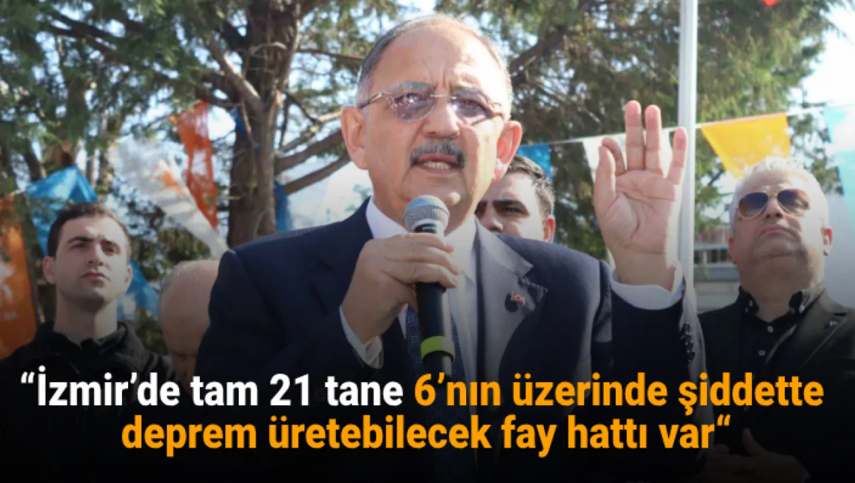'İzmir'de tam 21 tane 6'nın üzerinde şiddette deprem üretebilecek fay hattı var'