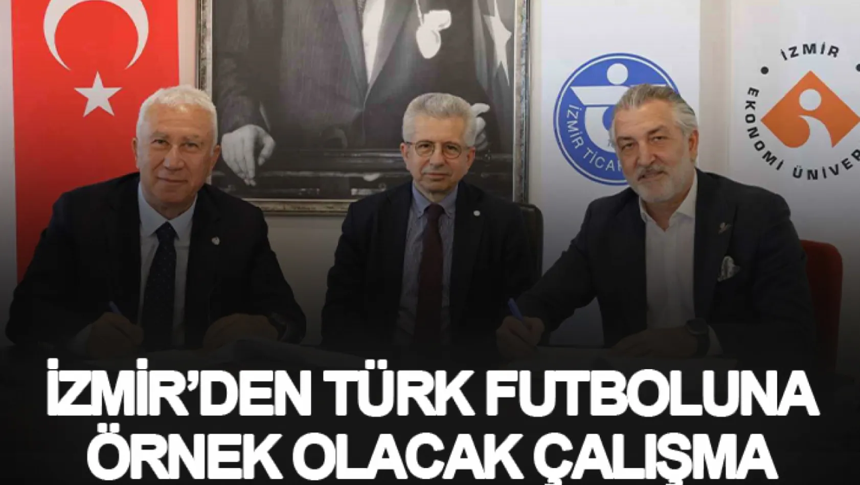 İzmir'den Türk futboluna örnek olacak çalışma