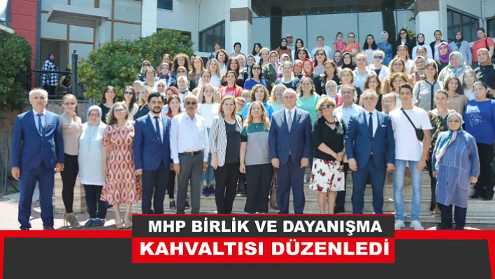 Mhp Birlik Ve Dayanışma Kahvaltısı Düzenledi