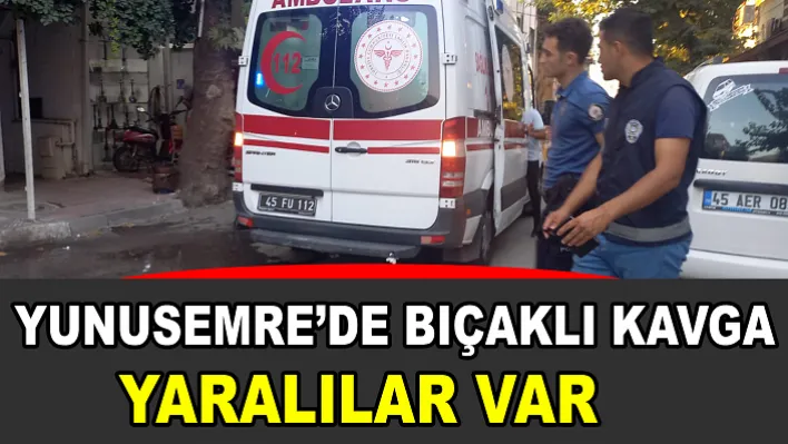 Manisa'da Bıçaklı Kavga Yaralılar Var