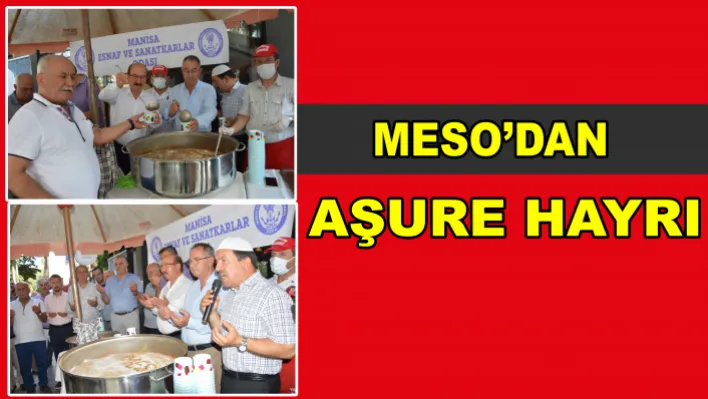 Meso'dan Aşure Hayrı