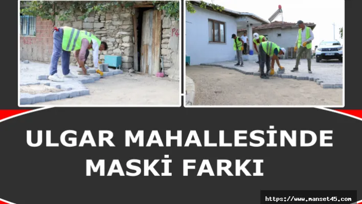 Ulgar Mahallesinde MASKİ Farkı