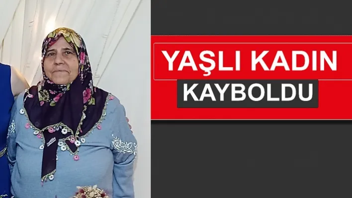 66 Yaşındaki Kadın Kayboldu