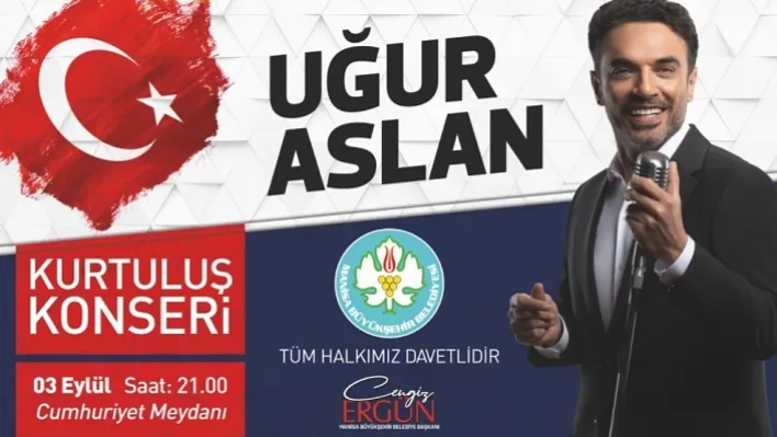 Manisa Uğur Aslan'ı Ağırlayacak