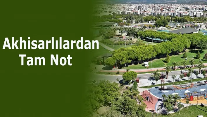 Hüsnü Kahraman Kültür Parkı Gölet Alanı Akhisarlılardan Tam Not Aldı