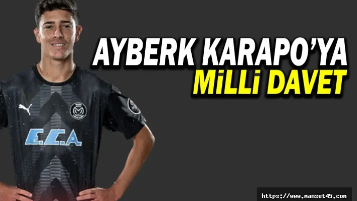 Ayberk Karapo'ya Milli davet