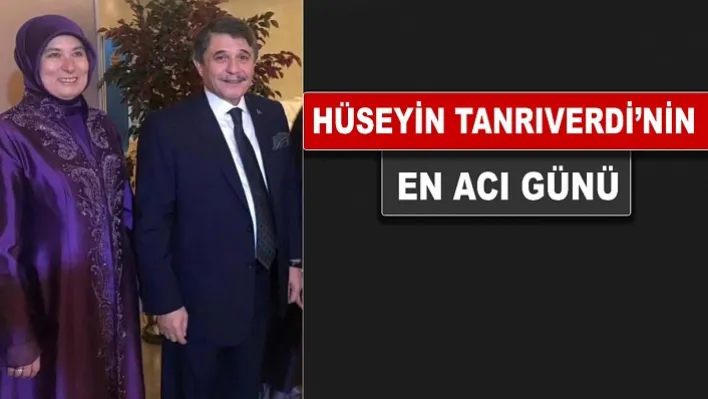 Hüseyin Tanrıverdi'nin Eşi Hayatını Kaybetti