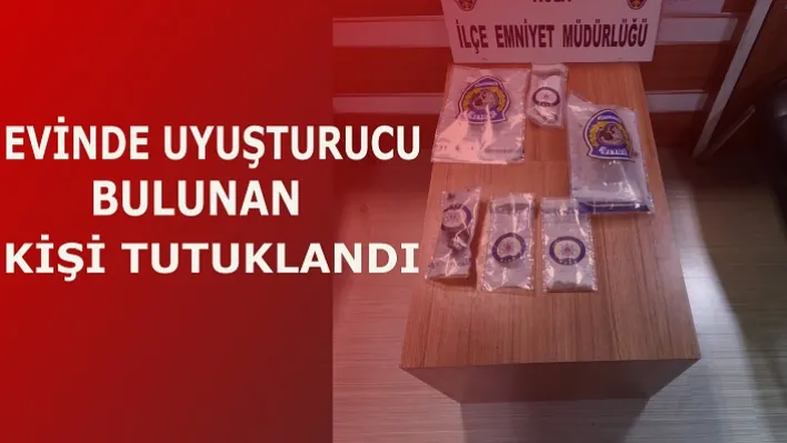 Manisa'da Evinde Uyuşturucu Bulunan Kişi Tutuklandı