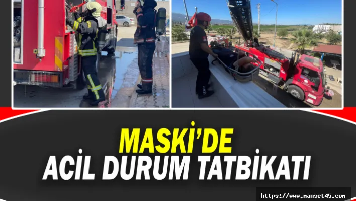 MASKİ'de Acil Durum Tatbikatı