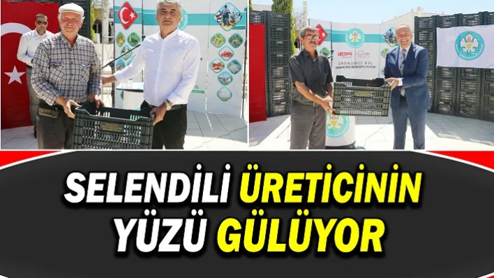 Selendili Üreticinin Yüzü Gülüyor