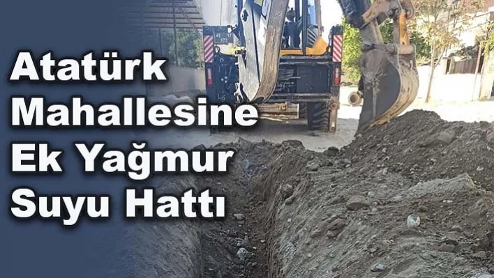 Atatürk Mahallesine Ek Yağmur Suyu Hattı