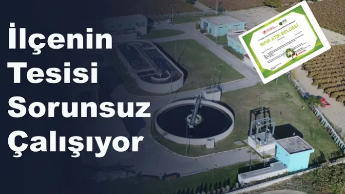 İlçenin Tesisi Sorunsuz Çalışıyor