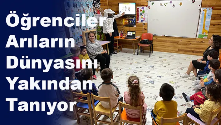 Öğrenciler, Arıların Dünyasını Yakından Tanıyor