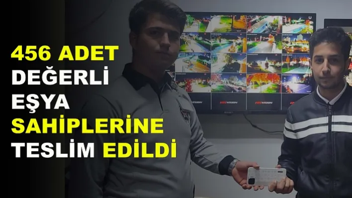 456 adet değerli eşya sahiplerine teslim edildi