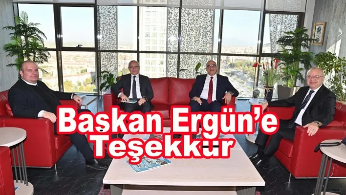 Başkan Ergün'e teşekkür