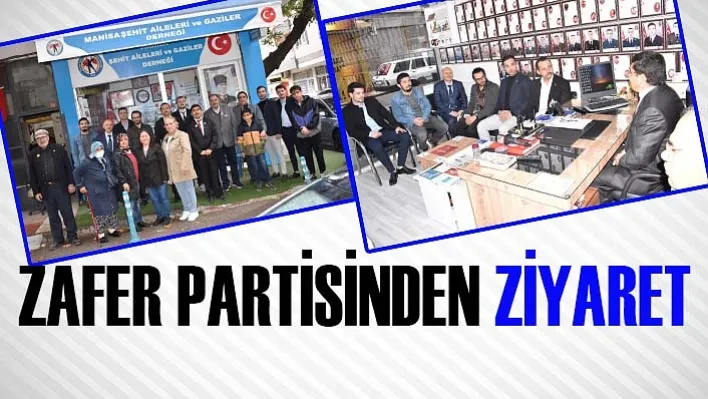 Zafer Partisinden Manisa Şehit Aileleri Ve Gaziler Derneğine Ziyaret