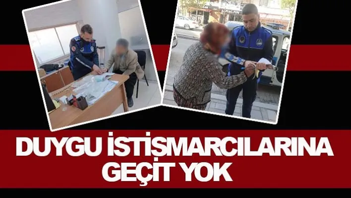 Duygu İstismarcılarına Geçit Yok