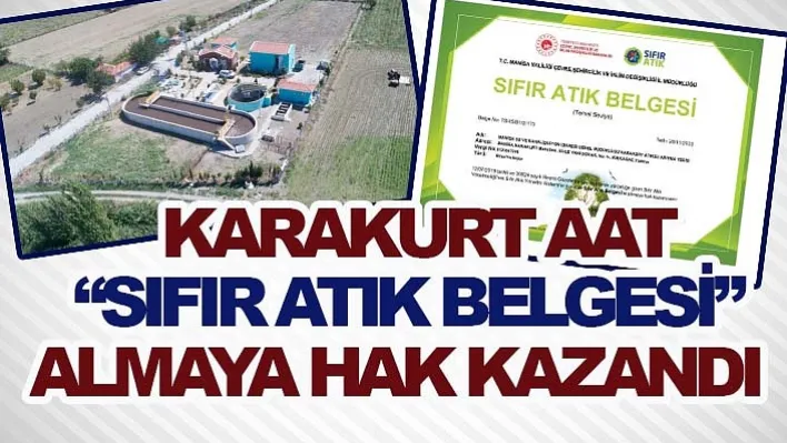 Karakurt AAT 'Sıfır Atık Belgesi' Almaya Hak Kazandı