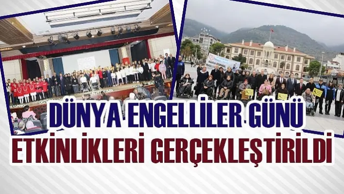 Manisa'da Dünya Engelliler Günü Etkinlikleri Gerçekleştirildi