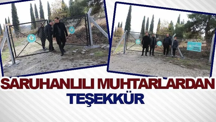 Saruhanlılı Muhtarlardan Teşekkür