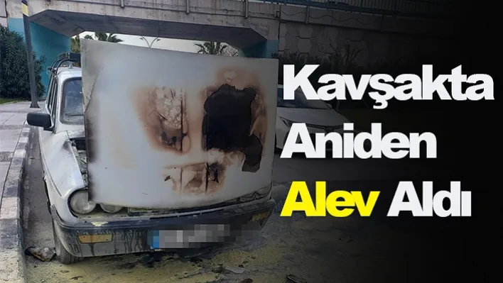 Kavşakta Aniden Alev Aldı