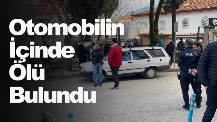 Manisa'da Otomobilin İçinde Ölü Bulundu