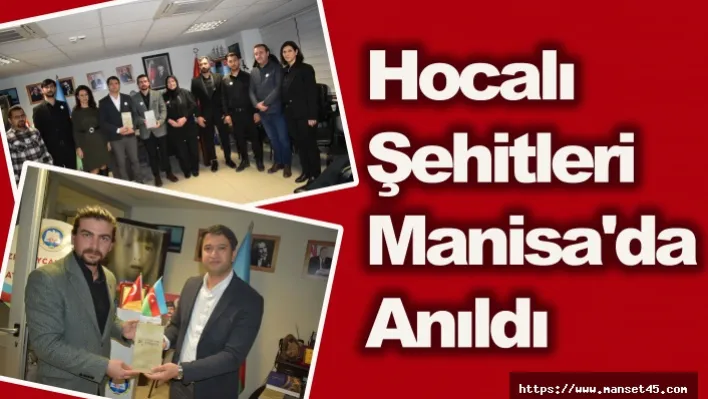 Hocalı Şehitleri Manisa'da Anıldı