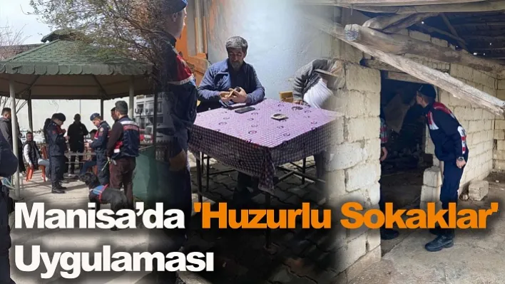 Manisa'da Eş Zamanlı 'Huzurlu sokaklar' Uygulaması