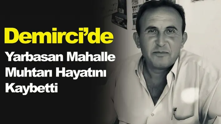 Muhtar Ahmet Çınar Hayatını Kaybetti