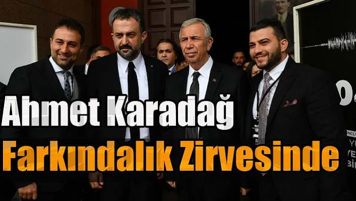 Ahmet Karadağ Deprem İçin Farkındalık Zirvesi'nde Manisa'ya Dikkat Çekti!