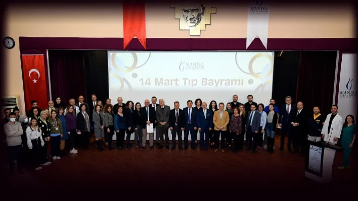 Manisa Celal Bayar Üniversitesinde 14 Mart Tıp Bayramı Töreni Düzenlendi