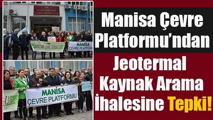 Manisa Çevre Platformu'ndan Jeotermal Kaynak Arama İhalesine Tepki!