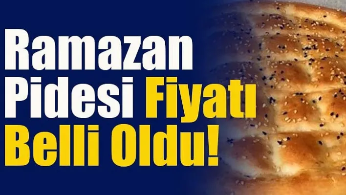 Manisa'da Ramazan pidesi fiyatı belli oldu!