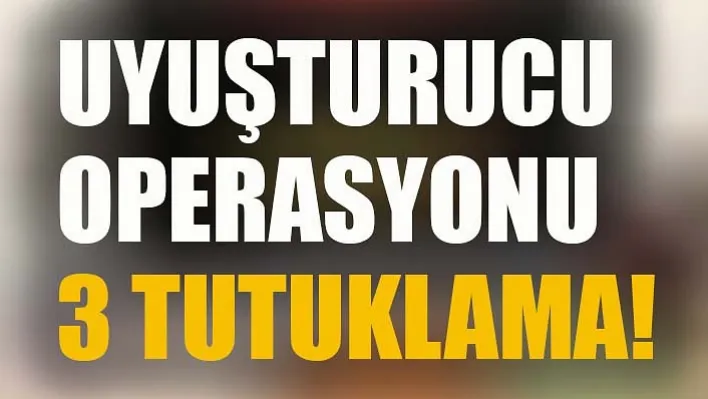 Manisa'da Uyuşturucu Operasyonu!