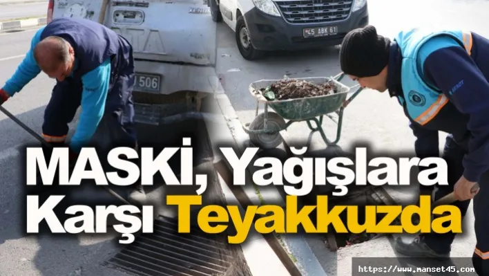 MASKİ, Yağışlara  Karşı Teyakkuzda