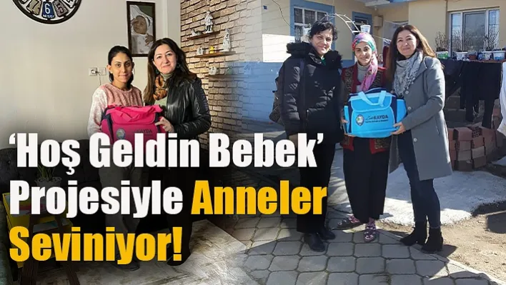 Salihli Belediyesi'nin 'Hoş geldin Bebek' Projesi Annelerin Yüzlerini Güldürüyor