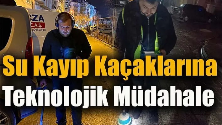 Su Kayıp Kaçaklarına Teknolojik Müdahale