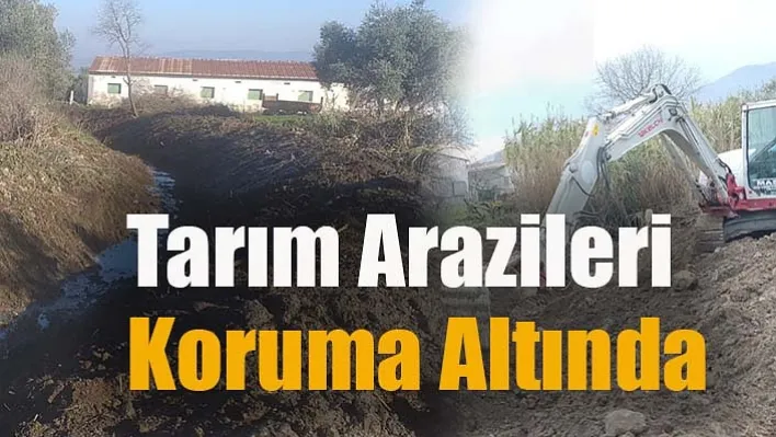 Tarım Arazileri Koruma Altında