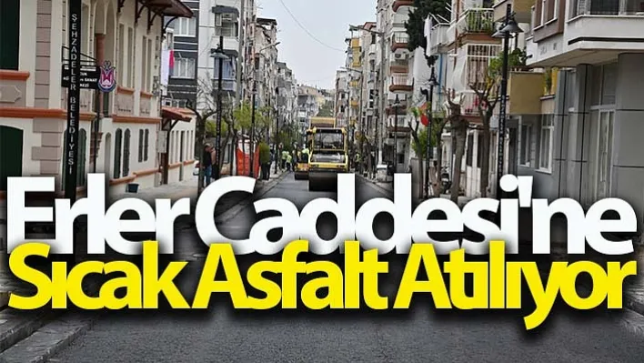 Erler Caddesi'ne Sıcak Asfalt Atılıyor