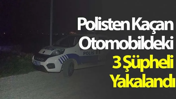 Manisa'da Polisten Kaçan Otomobildeki 3 Şüpheli  Yakalandı