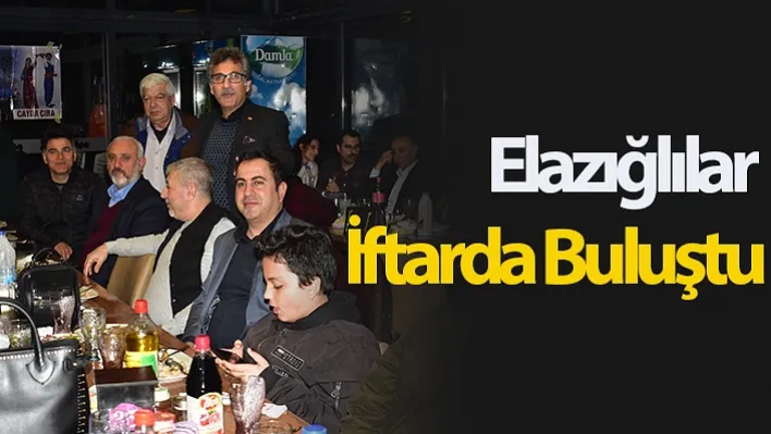 Elazığlılar İftarda Buluştu