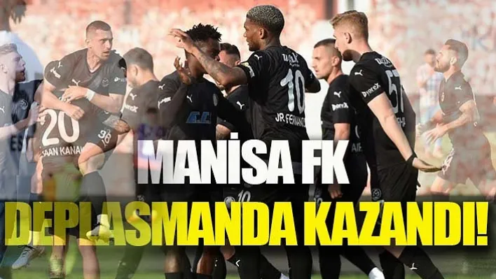 Manisa Fk Deplasmanda Kazandı!