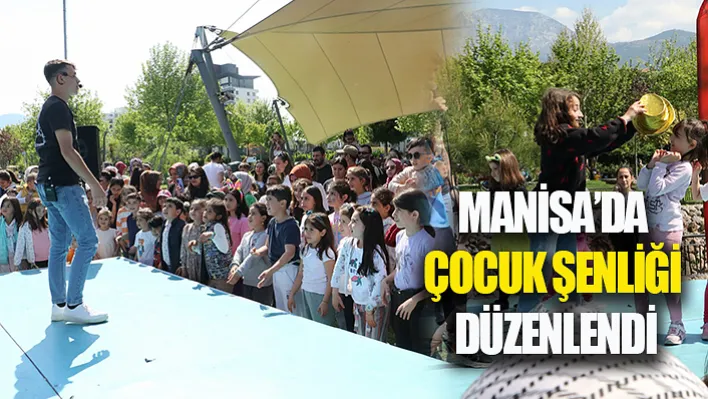 Manisa'da Çocuk Şenliği Düzenlendi