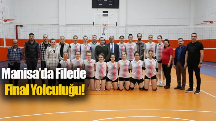 Manisa'da Filede Final Yolculuğu!