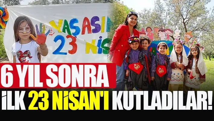 Manisa'da Sarma İlkokulu  6 Yıl Sonra İlk 23 Nisan'ı Kutladı!