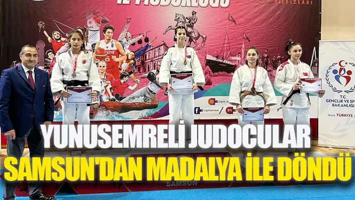 Yunusemreli Judocular Samsun'dan Madalya İle Döndü