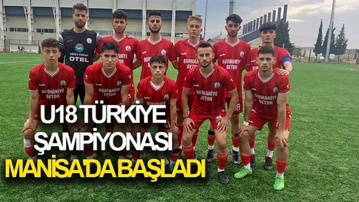 U18 Türkiye Şampiyonası Manisa'da Başladı