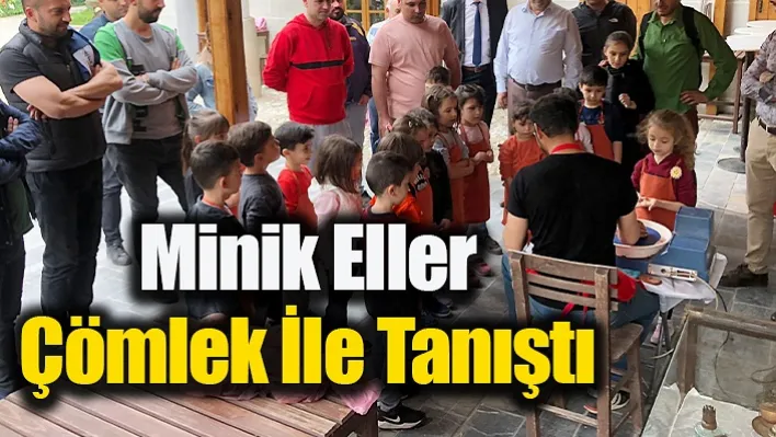 İlçede Minik Eller Çömlek İle Tanıştı